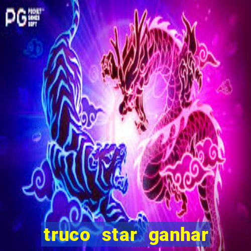 truco star ganhar dinheiro pix